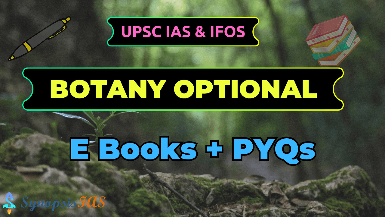Botany Optional Combo (Content E Books + PYQs)